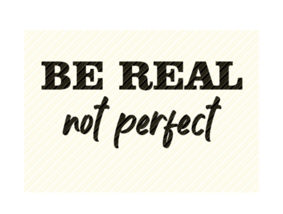 Be Real Not Perfect Quote Embroidery Design Review