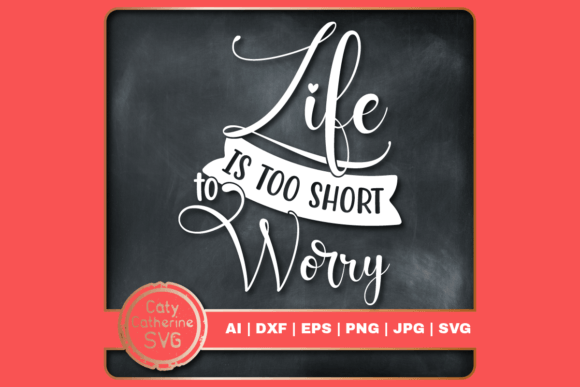Life Is Too Short to Worry Quote Embroidery Design Review