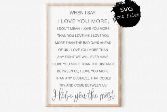 Love Quote SVG, I Love You Most: A Designer's Practical Review