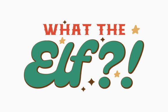 Retro Funny Christmas Quote What the ELF Review