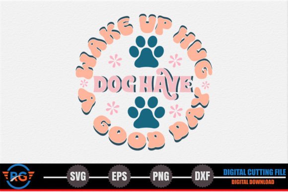Wake Up Hug Dog Have a Good Day Embroidery Design Review