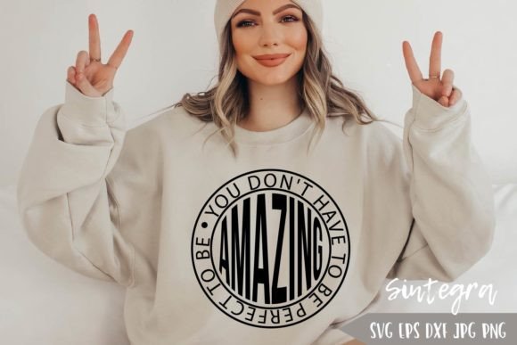 You Don’t Have to Be Perfect to Be Amazing Embroidery Design Review